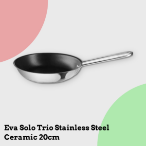 Anmeldelse af Eva Solo Trio Stainless Steel Ceramic 20cm