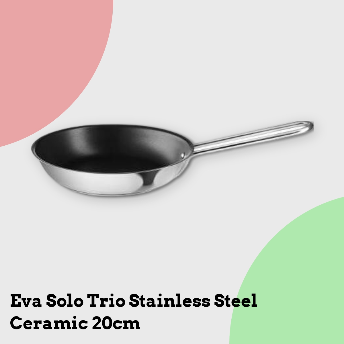 Anmeldelse af Eva Solo Trio Stainless Steel Ceramic 20cm