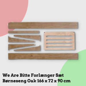 Anmeldelse af We Are Bitte Forlænger Sæt Børneseng Oak 166 x 72 x 90 cm