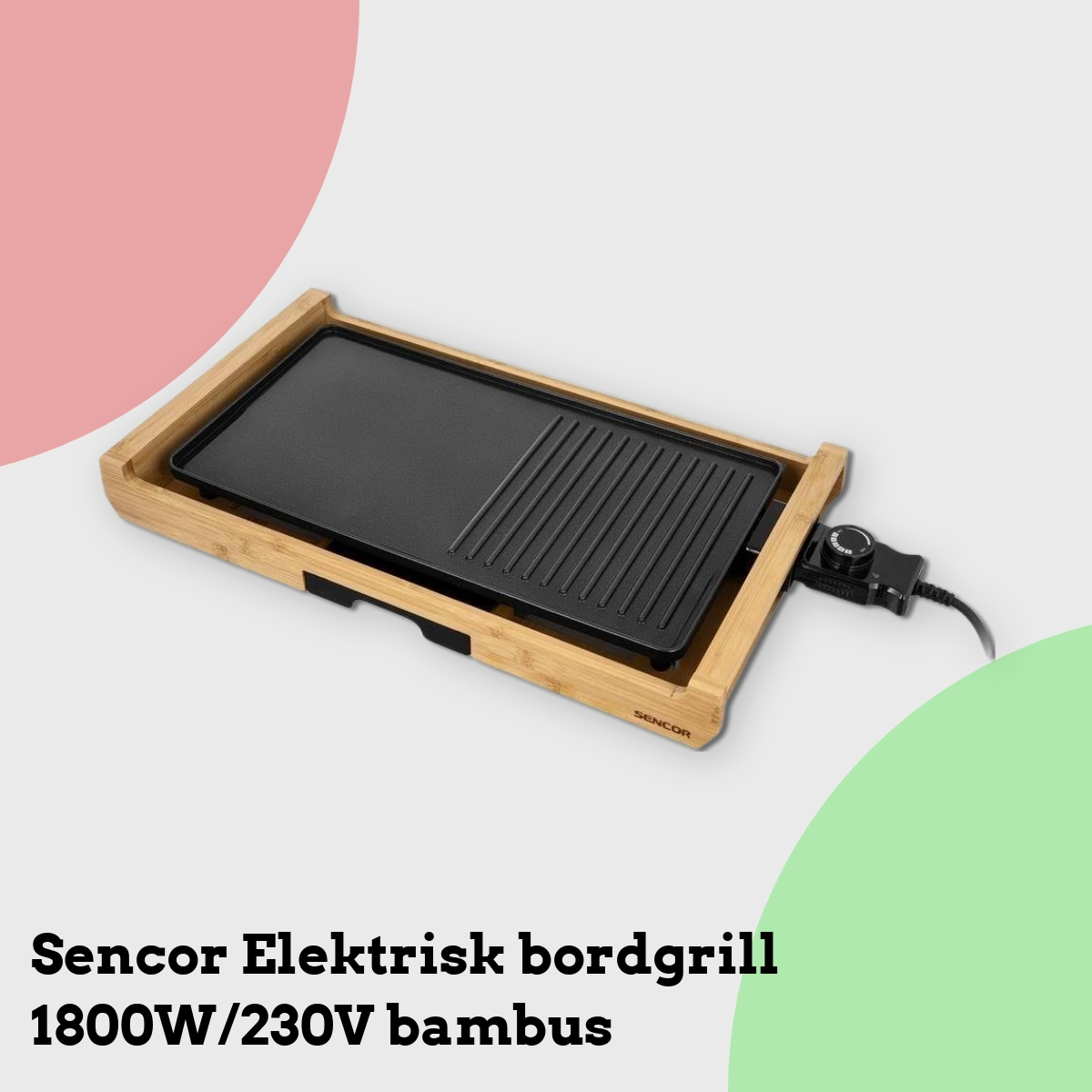 Anmeldelse af Sencor Elektrisk bordgrill 1800W/230V bambus