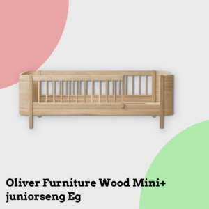 Anmeldelse af Oliver Furniture Wood Mini+ juniorseng Eg