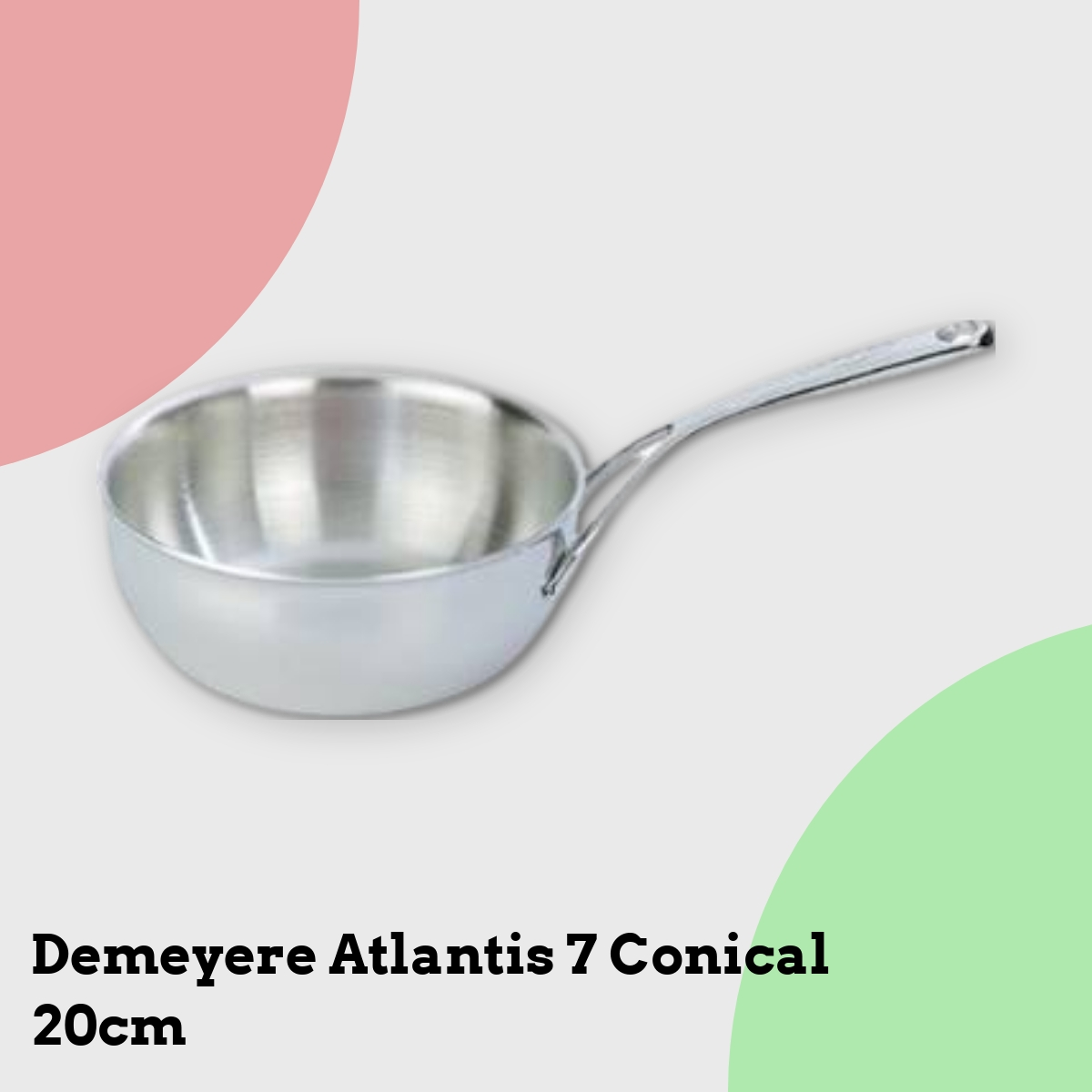 Anmeldelse af Demeyere Atlantis 7 Conical 20cm