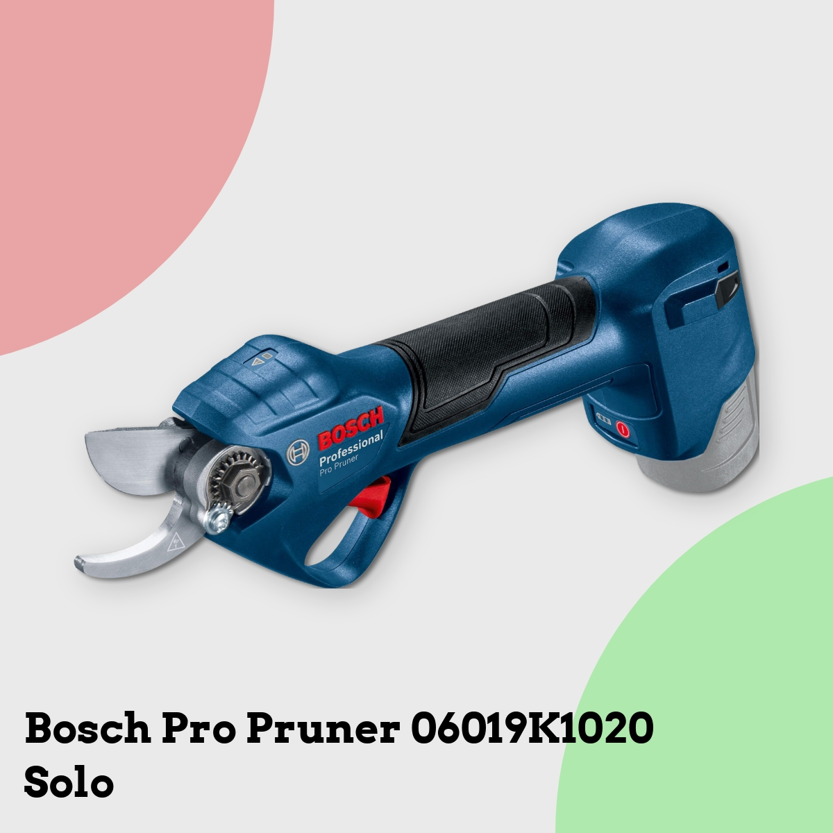 Anmeldelse af Bosch Pro Pruner 06019K1020 Solo