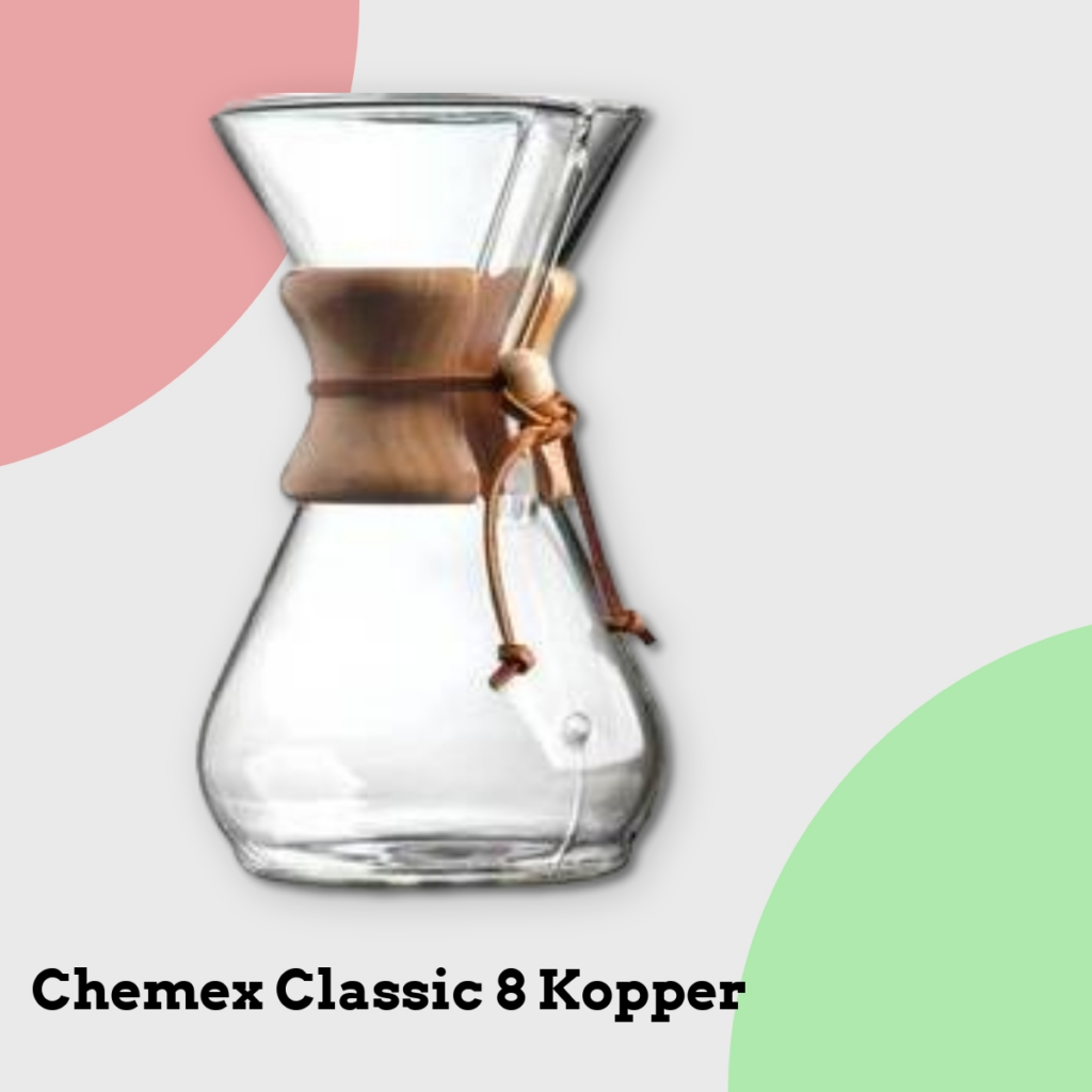 Anmeldelse af Chemex Classic 8 Kopper