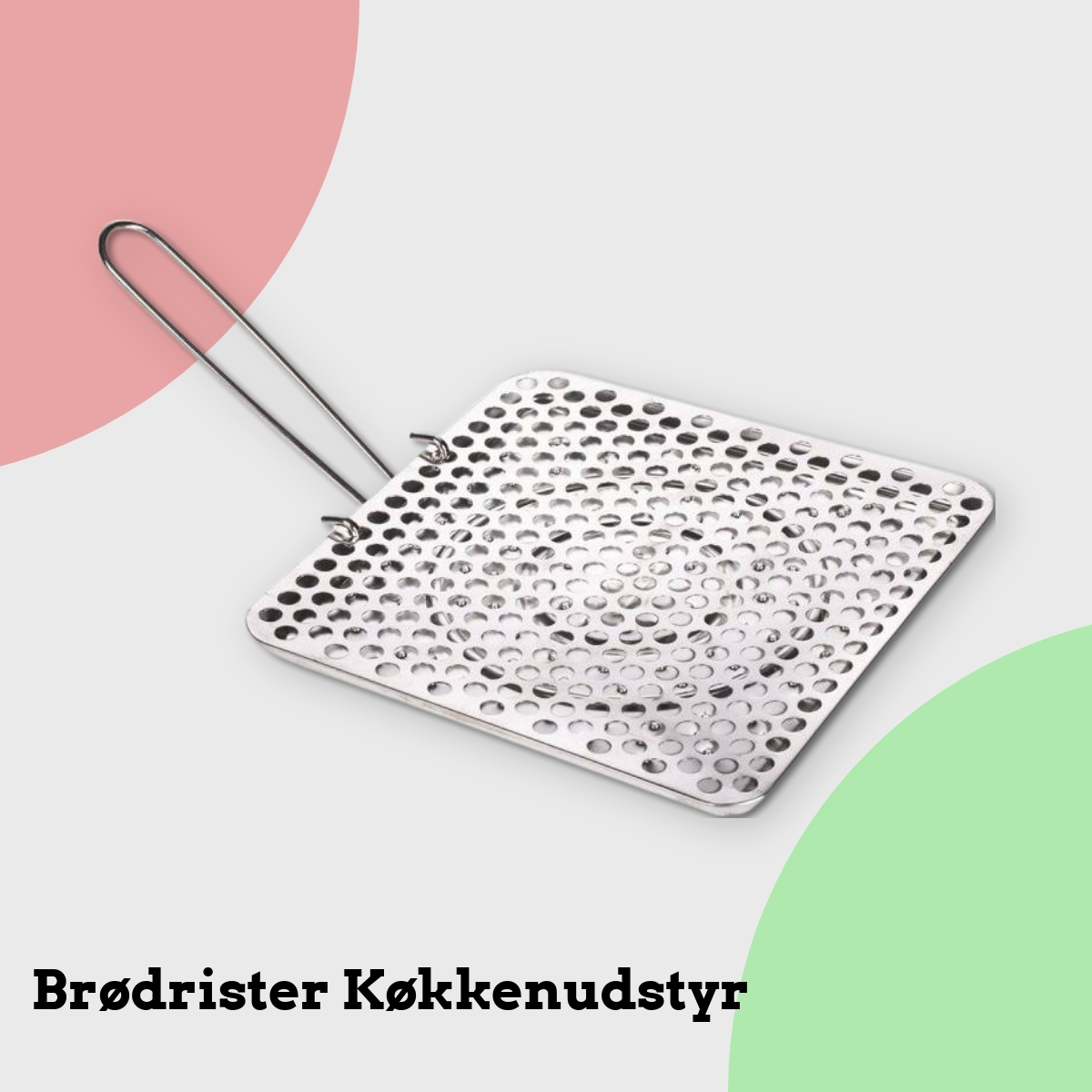 Anmeldelse af Brødrister Køkkenudstyr