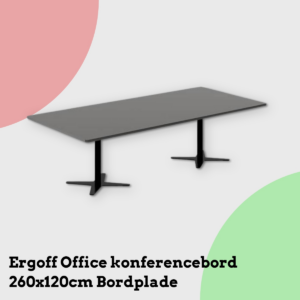 Anmeldelse af Ergoff Office konferencebord 260x120cm Bordplade