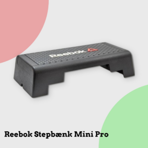 Anmeldelse af Reebok Stepbænk Mini Pro