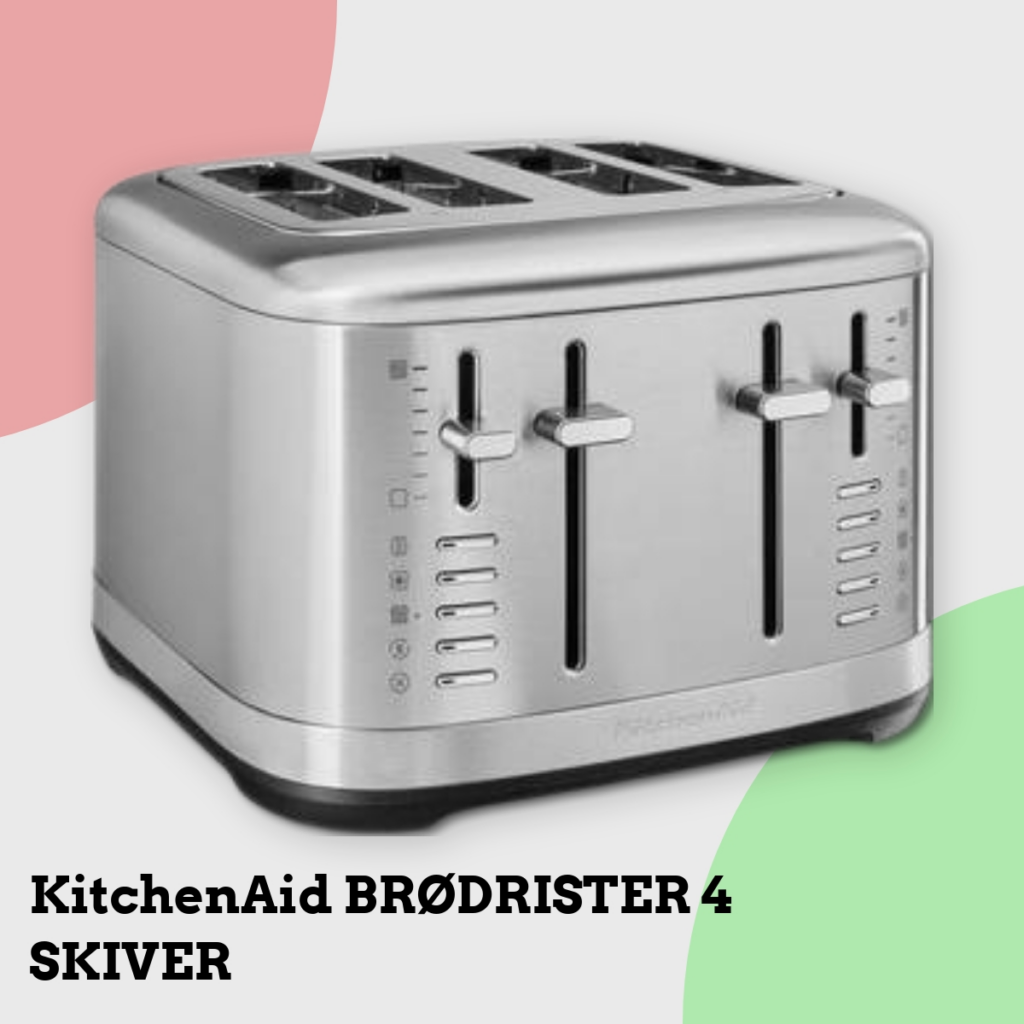 Anmeldelse af KitchenAid BRØDRISTER 4 SKIVER