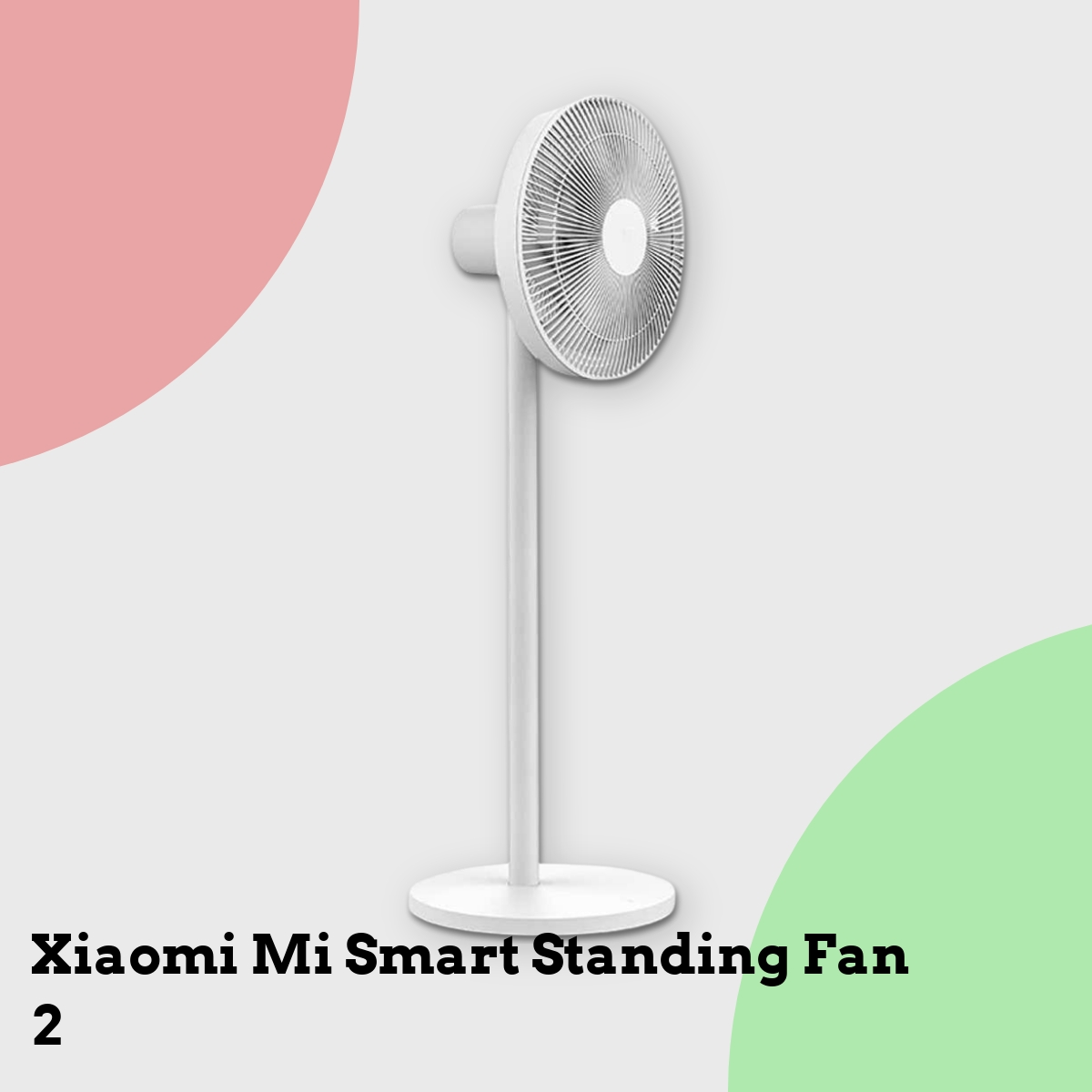 Anmeldelse af Xiaomi Mi Smart Standing Fan 2