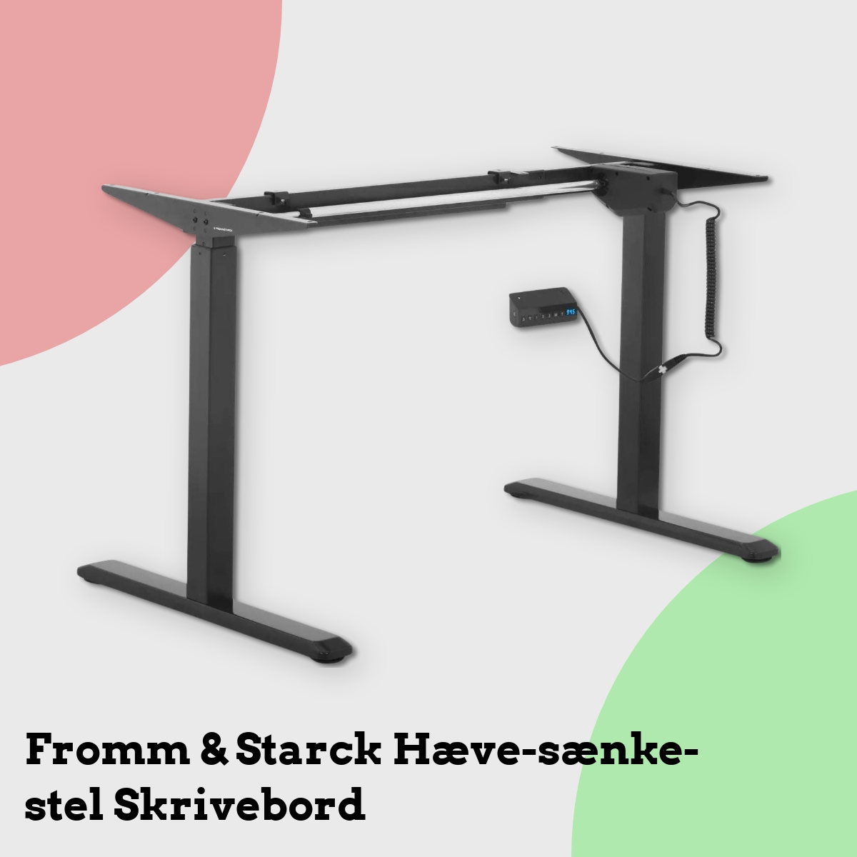 Anmeldelse af Fromm & Starck Hæve-sænke-stel Skrivebord