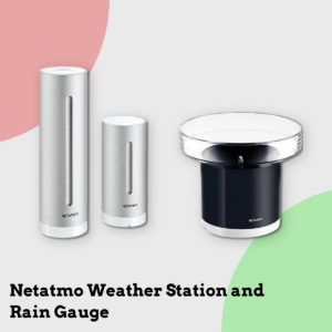 Anmeldelse af Netatmo Weather Station and Rain Gauge