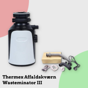 Anmeldelse af Thermex Affaldskværn Wasteminator III