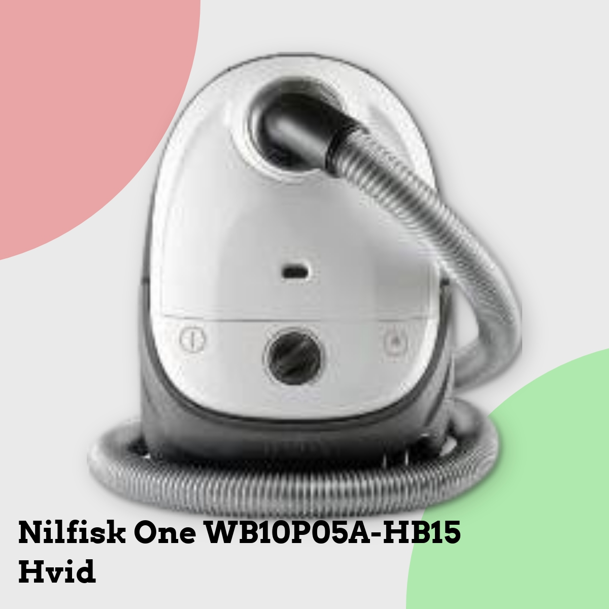 Anmeldelse af Nilfisk One WB10P05A-HB15 Hvid