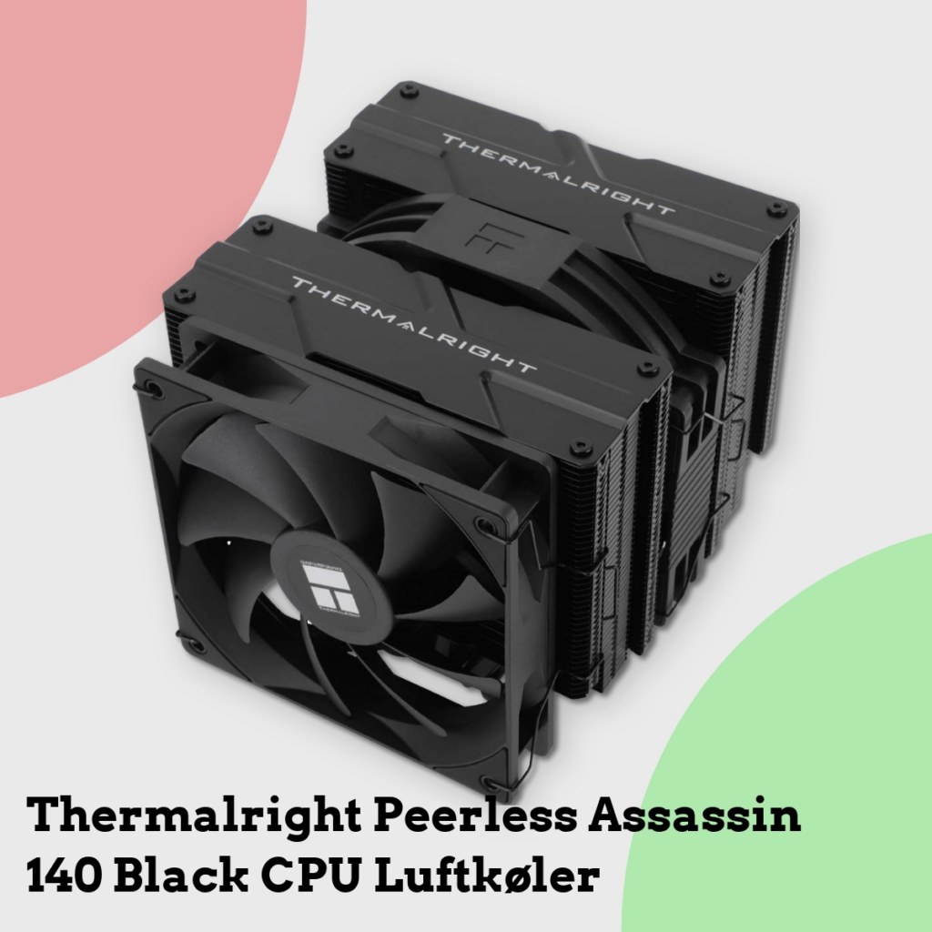 Anmeldelse af Thermalright Peerless Assassin 140 Black CPU Luftkøler