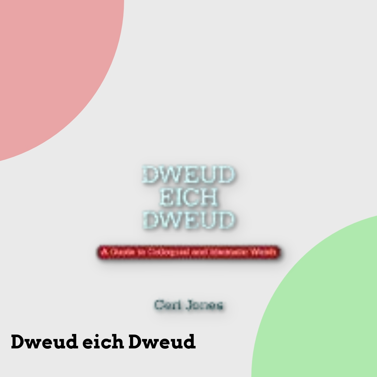 Anmeldelse af Dweud eich Dweud