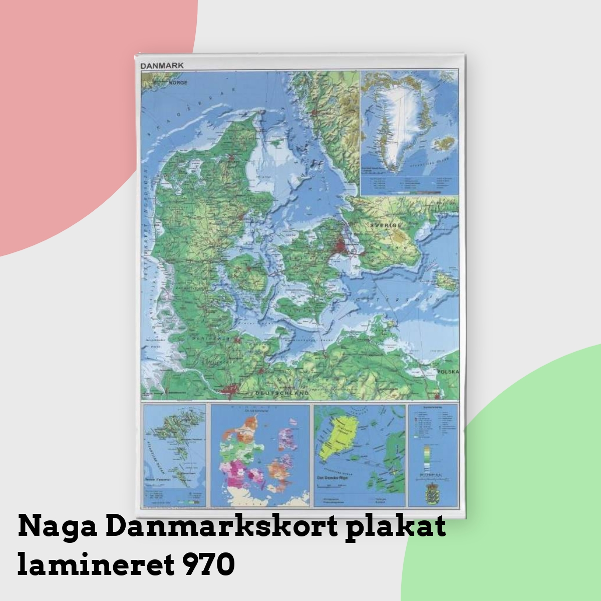 Anmeldelse af Naga Danmarkskort plakat lamineret 970