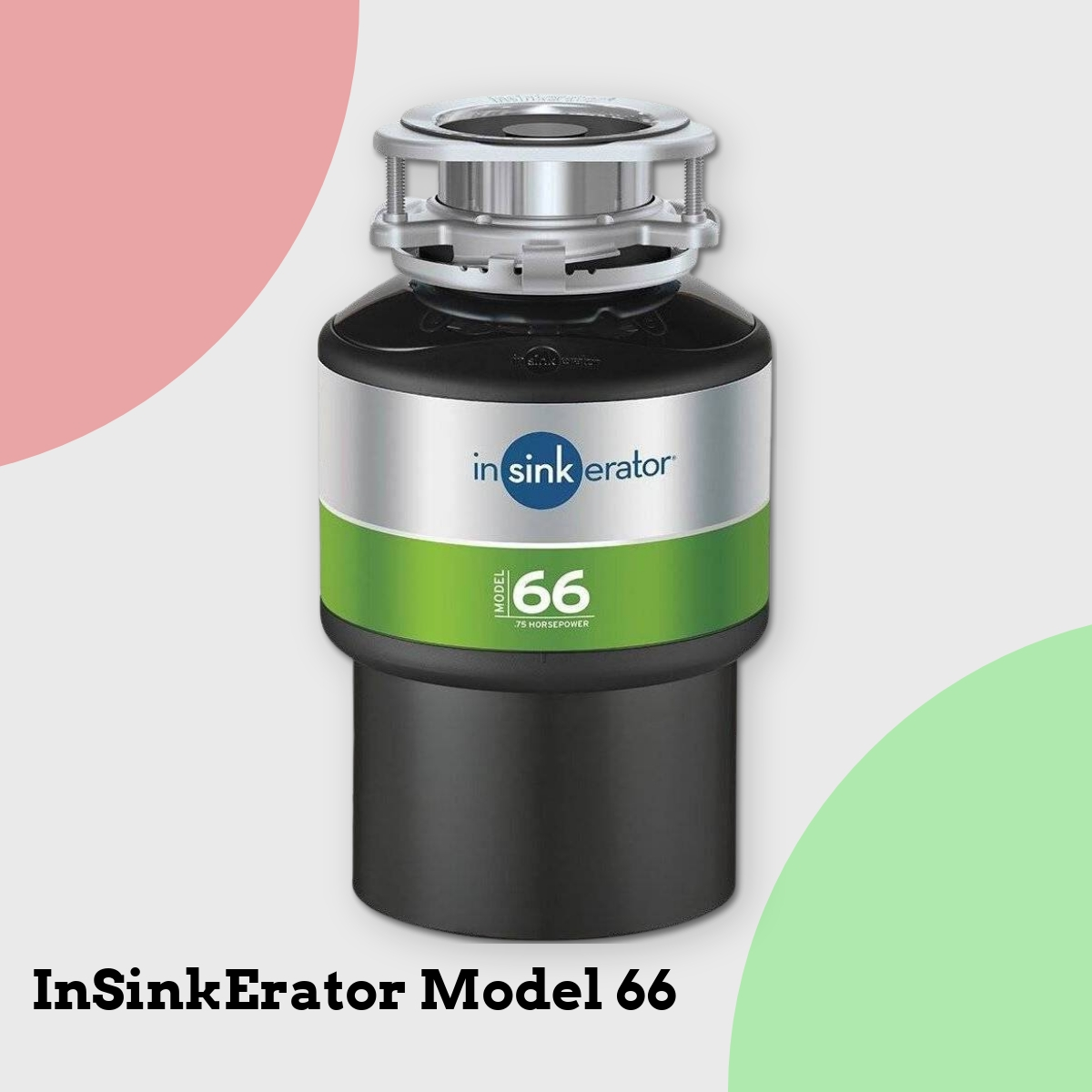 Anmeldelse af InSinkErator Model 66
