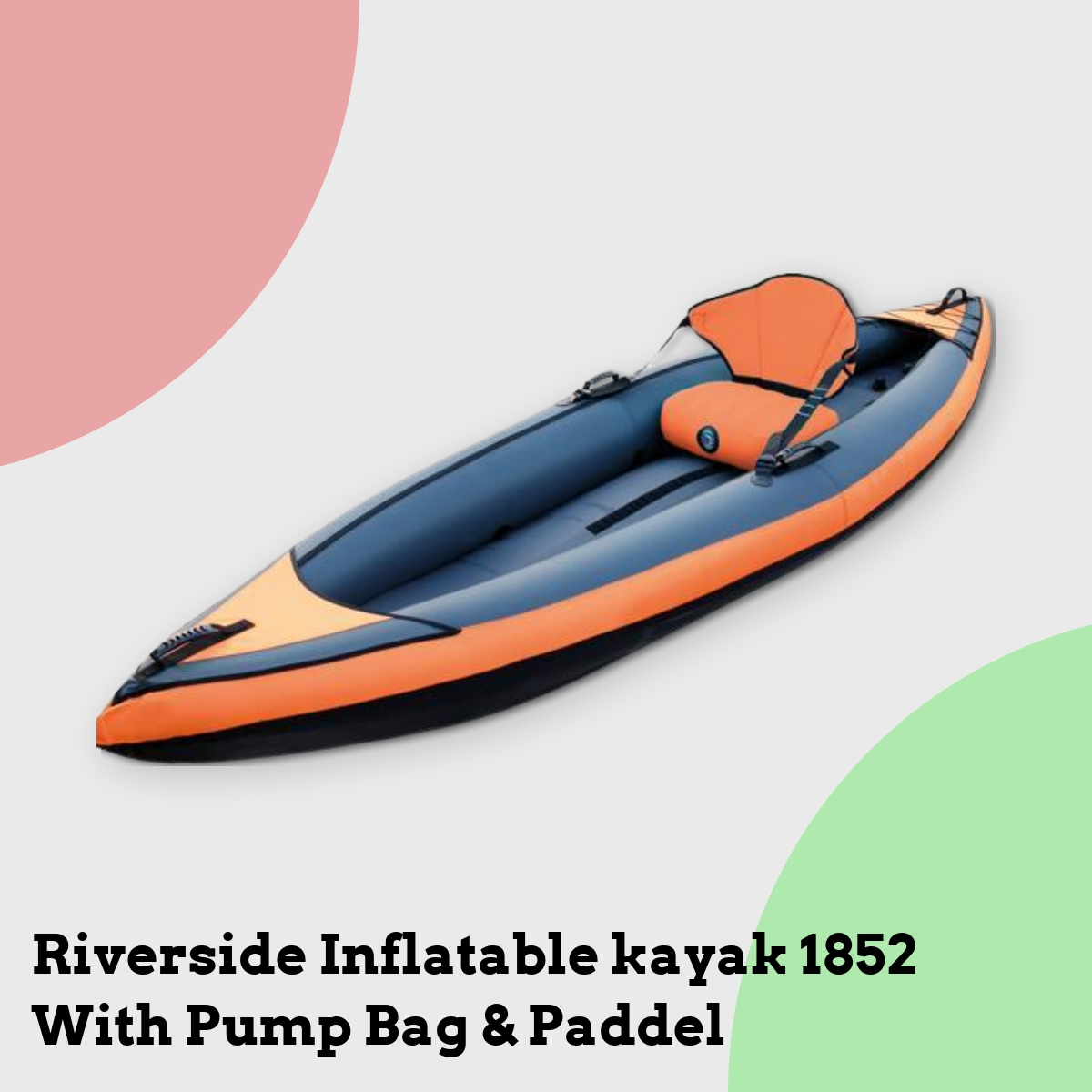 Anmeldelse af Riverside Inflatable kayak 1852 With Pump Bag & Paddel