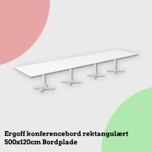 Anmeldelse af Ergoff konferencebord rektangulært 500x120cm Bordplade