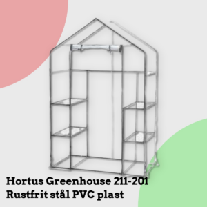 Anmeldelse af Hortus Greenhouse 211-201 Rustfrit stål PVC plast