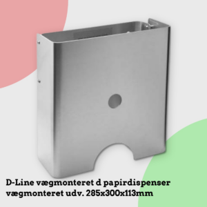 Anmeldelse af D-Line vægmonteret d papirdispenser vægmonteret udv. 285x300x113mm