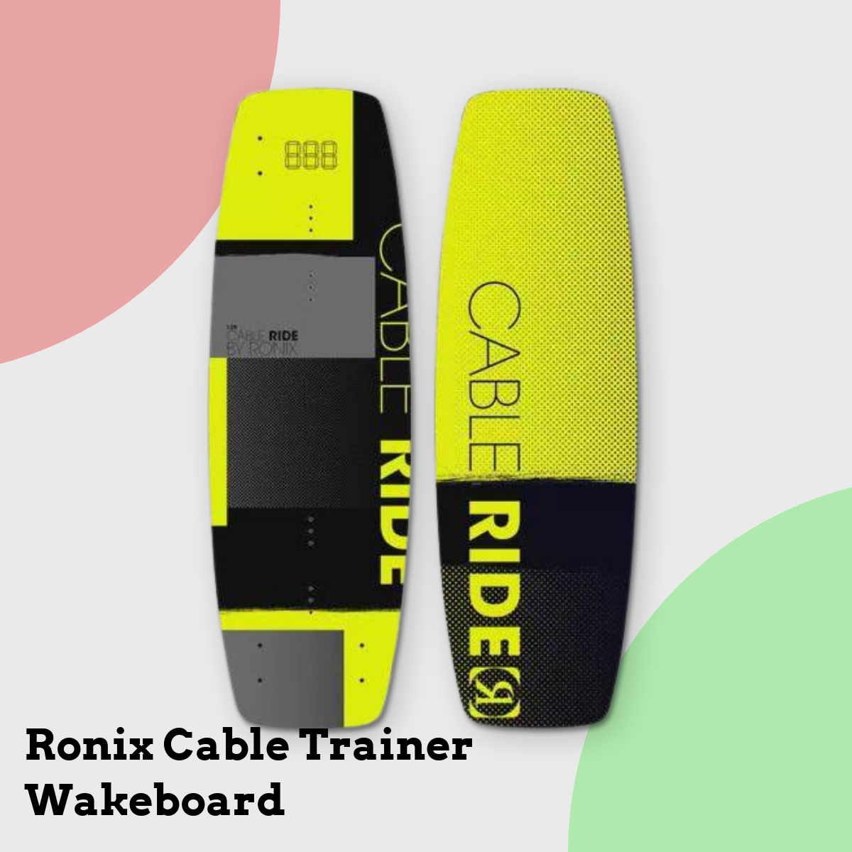 Anmeldelse af Ronix Cable Trainer Wakeboard