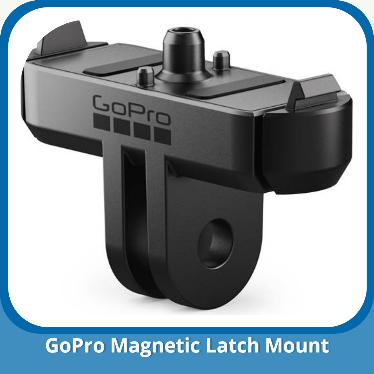 Anmeldelse af GoPro Magnetic Latch Mount