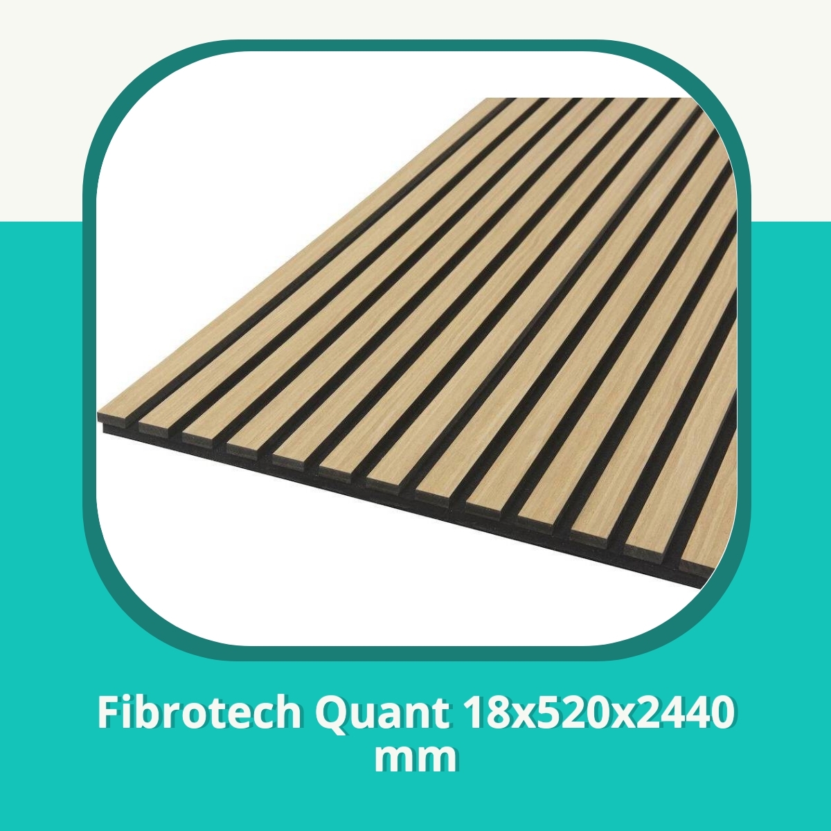Anmeldelse af Fibrotech Quant 18x520x2440 mm