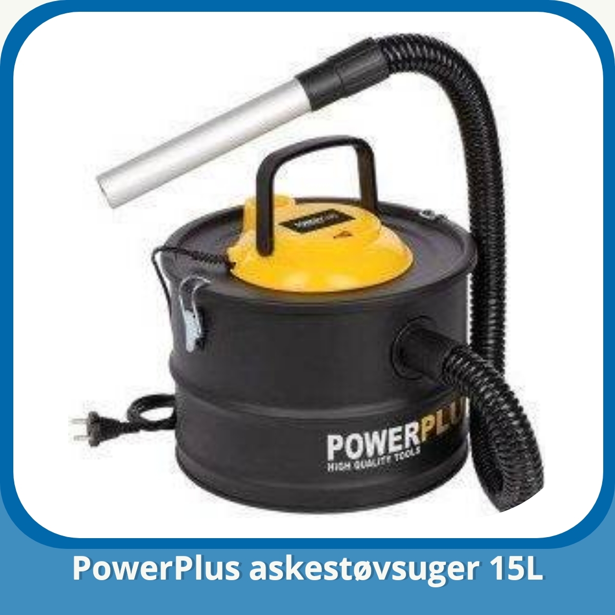 Anmeldelse af PowerPlus askestøvsuger 15L