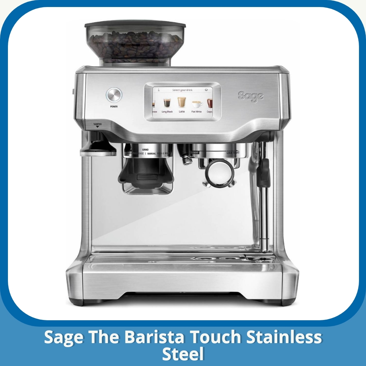 Anmeldelse af Sage The Barista Touch Stainless Steel