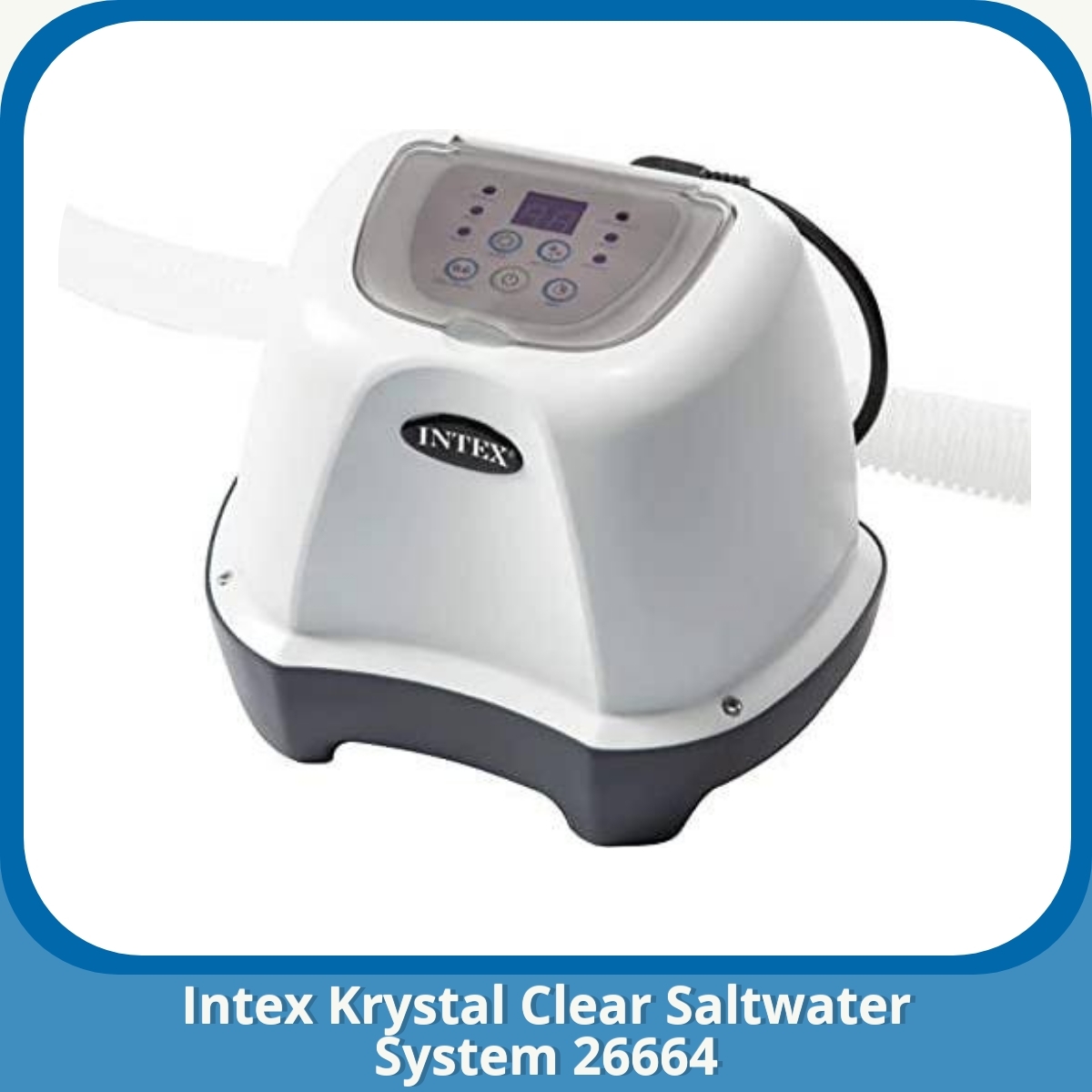 Anmeldelse af Intex Krystal Clear Saltwater System 26664
