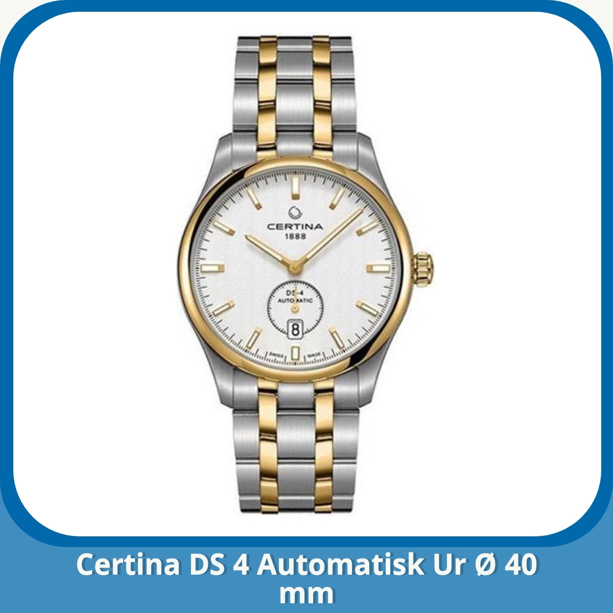 Anmeldelse af Certina DS 4 Automatisk Ur Ø 40 mm