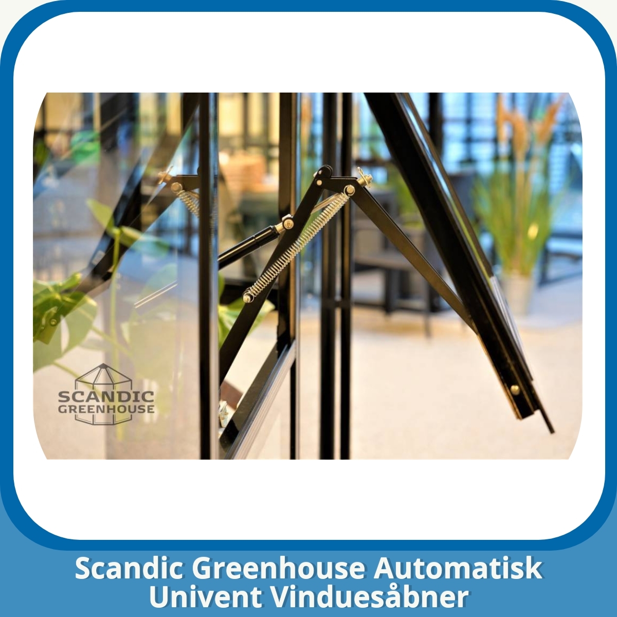 Anmeldelse af Scandic Greenhouse Automatisk Univent Vinduesåbner