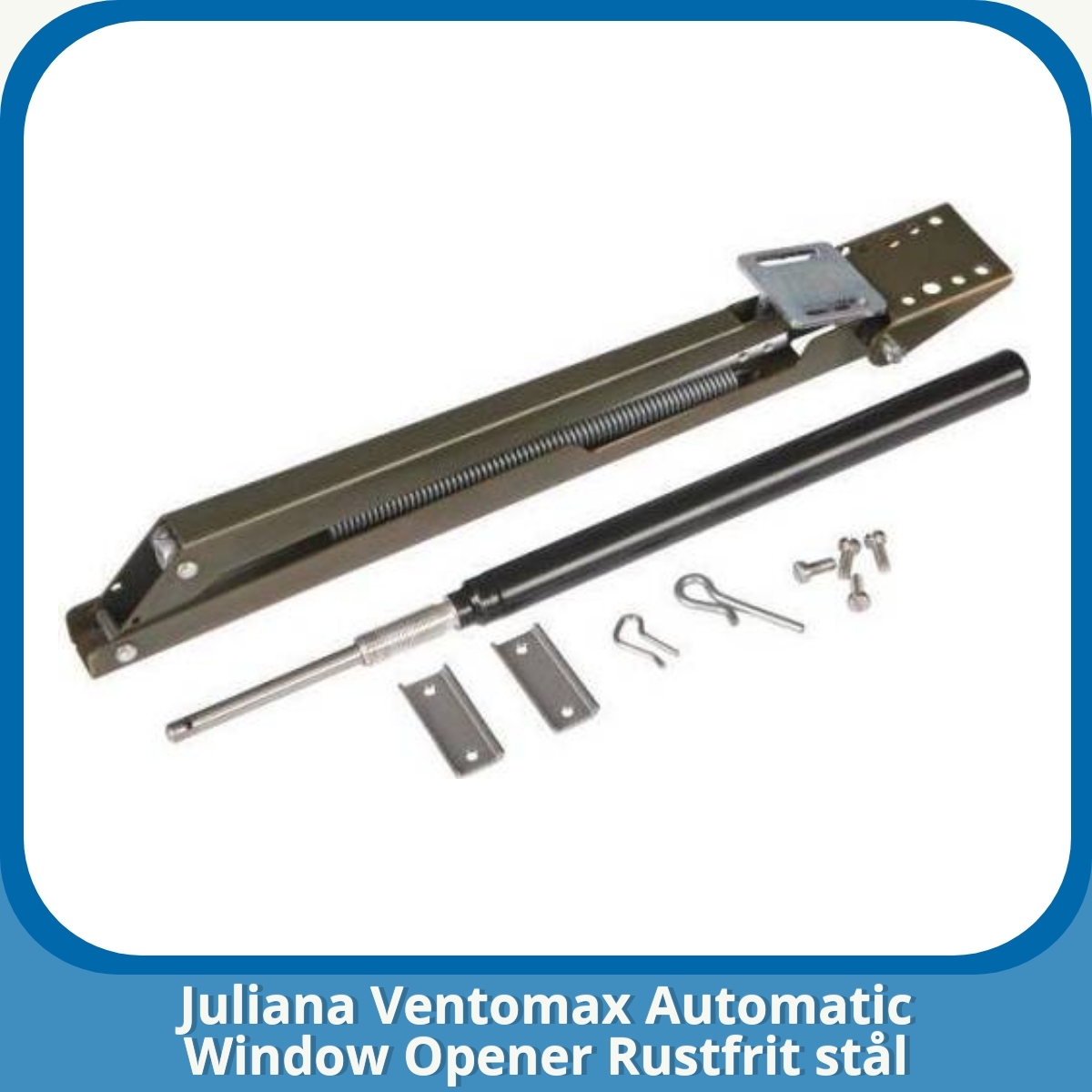 Anmeldelse af Juliana Ventomax Automatic Window Opener Rustfrit stål