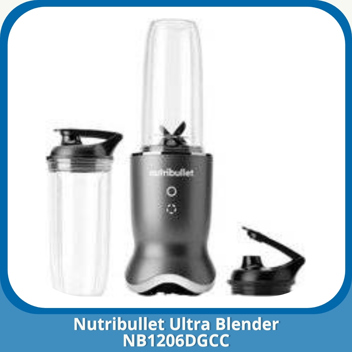 Anmeldelse af Nutribullet Ultra Blender NB1206DGCC