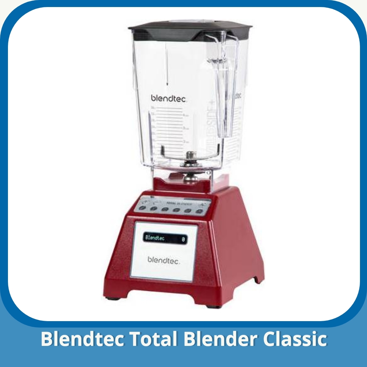Anmeldelse af Blendtec Total Blender Classic