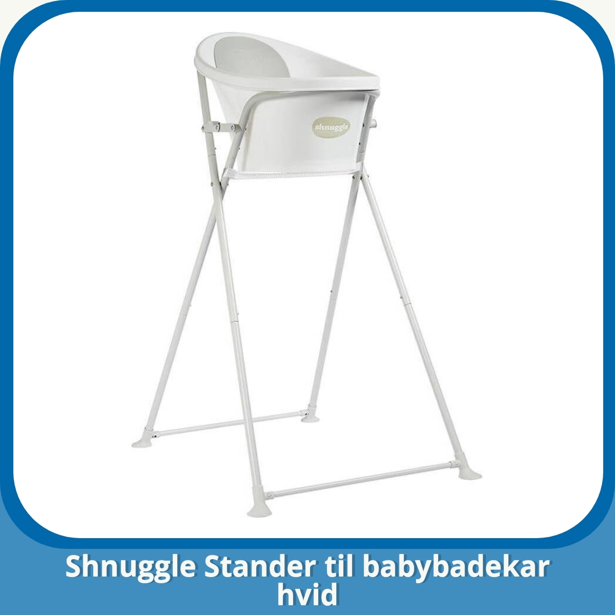 Anmeldelse af Shnuggle Stander til babybadekar hvid