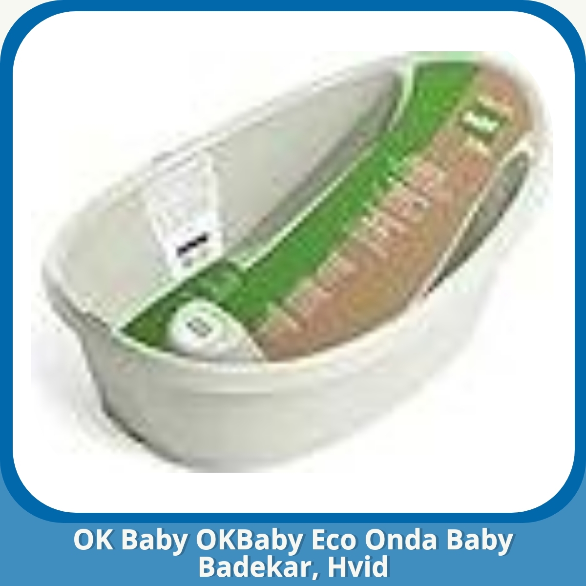 Anmeldelse af OK Baby OKBaby Eco Onda Baby Badekar, Hvid