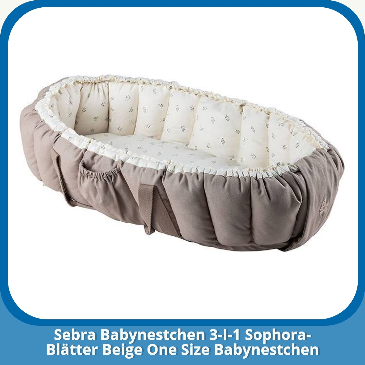 Anmeldelse af Sebra Babynestchen 3-I-1 Sophora-Blätter Beige One Size Babynestchen