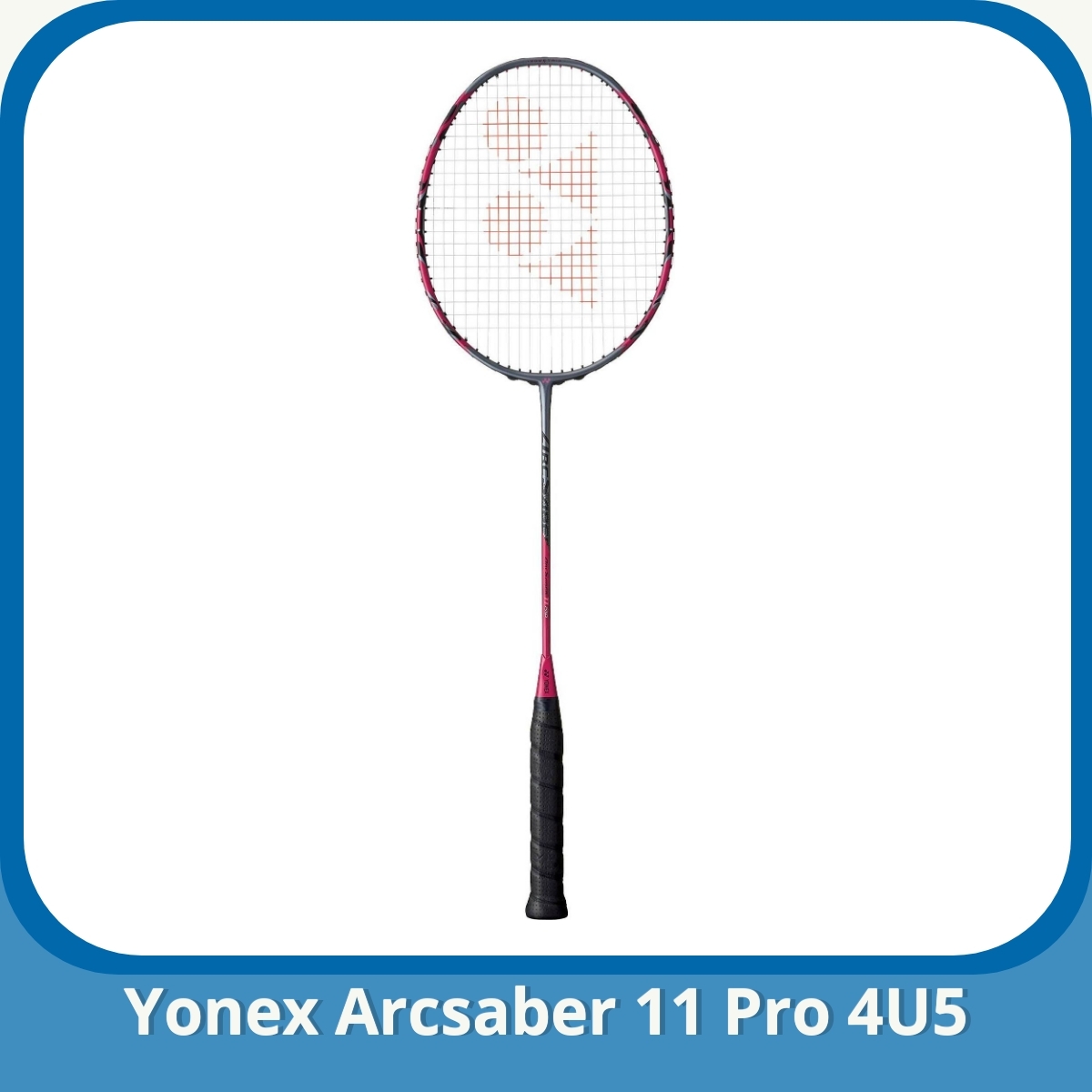 Anmeldelse af Yonex Arcsaber 11 Pro 4U5
