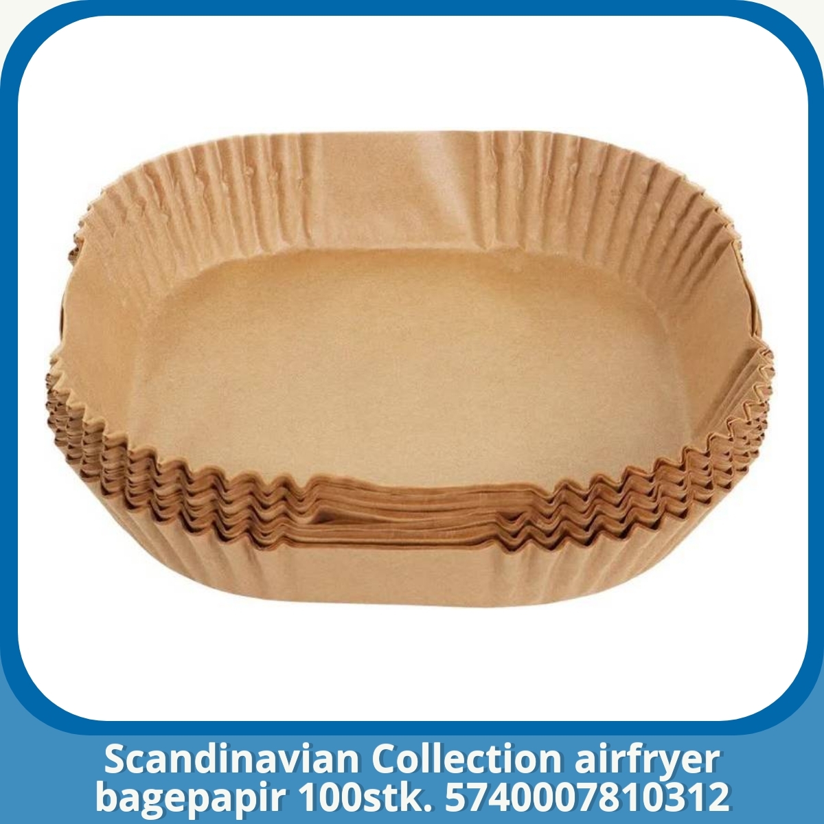 Anmeldelse af Scandinavian Collection airfryer bagepapir 100stk. 5740007810312