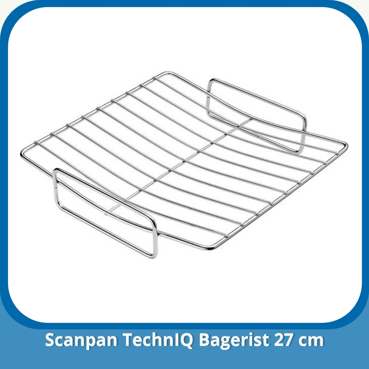 Anmeldelse af Scanpan TechnIQ Bagerist 27 cm