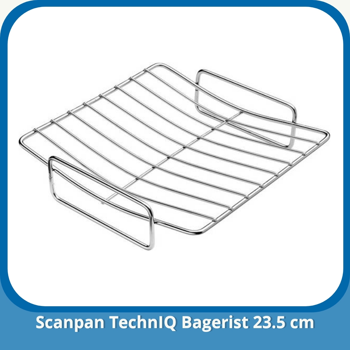 Anmeldelse af Scanpan TechnIQ Bagerist 23.5 cm