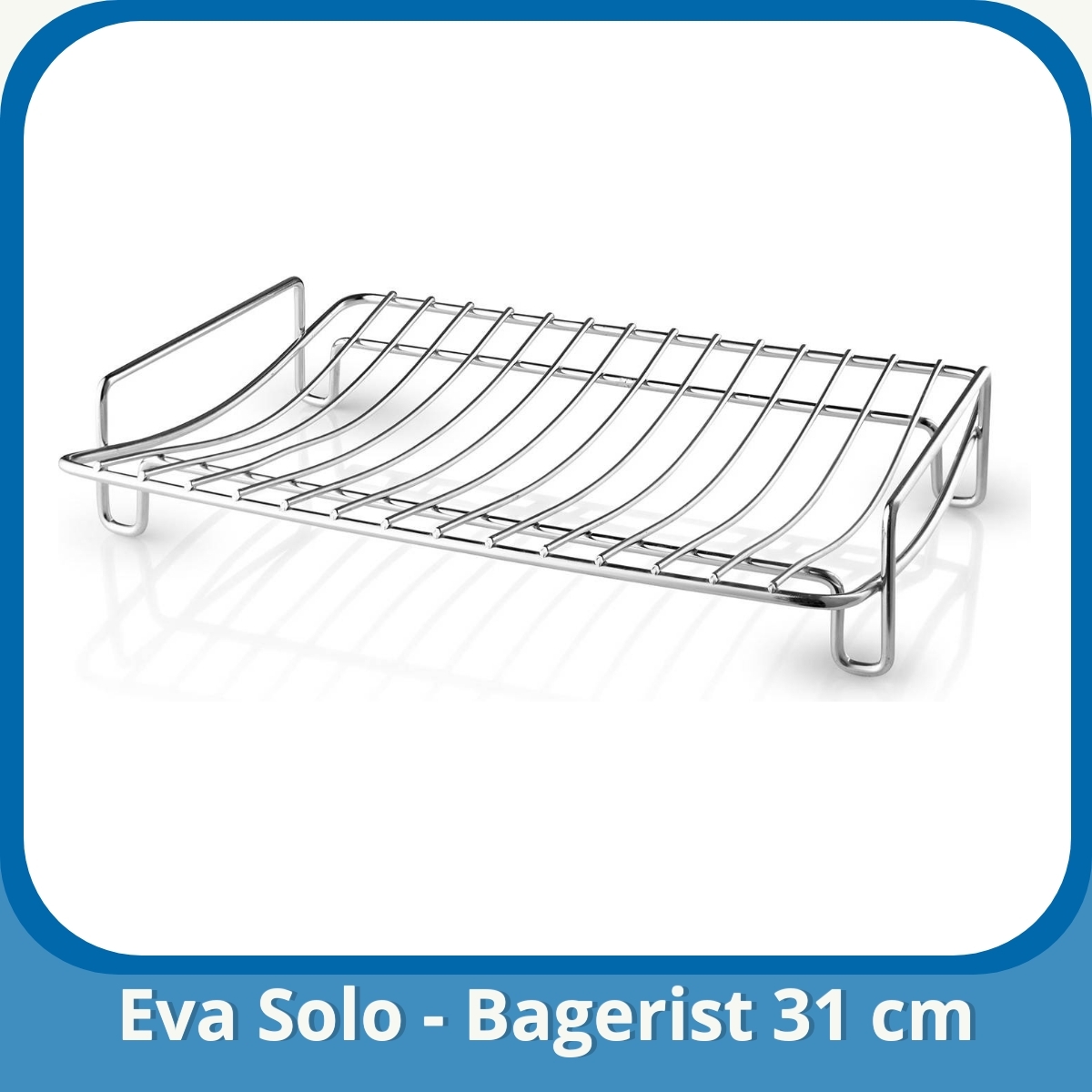Anmeldelse af Eva Solo - Bagerist 31 cm