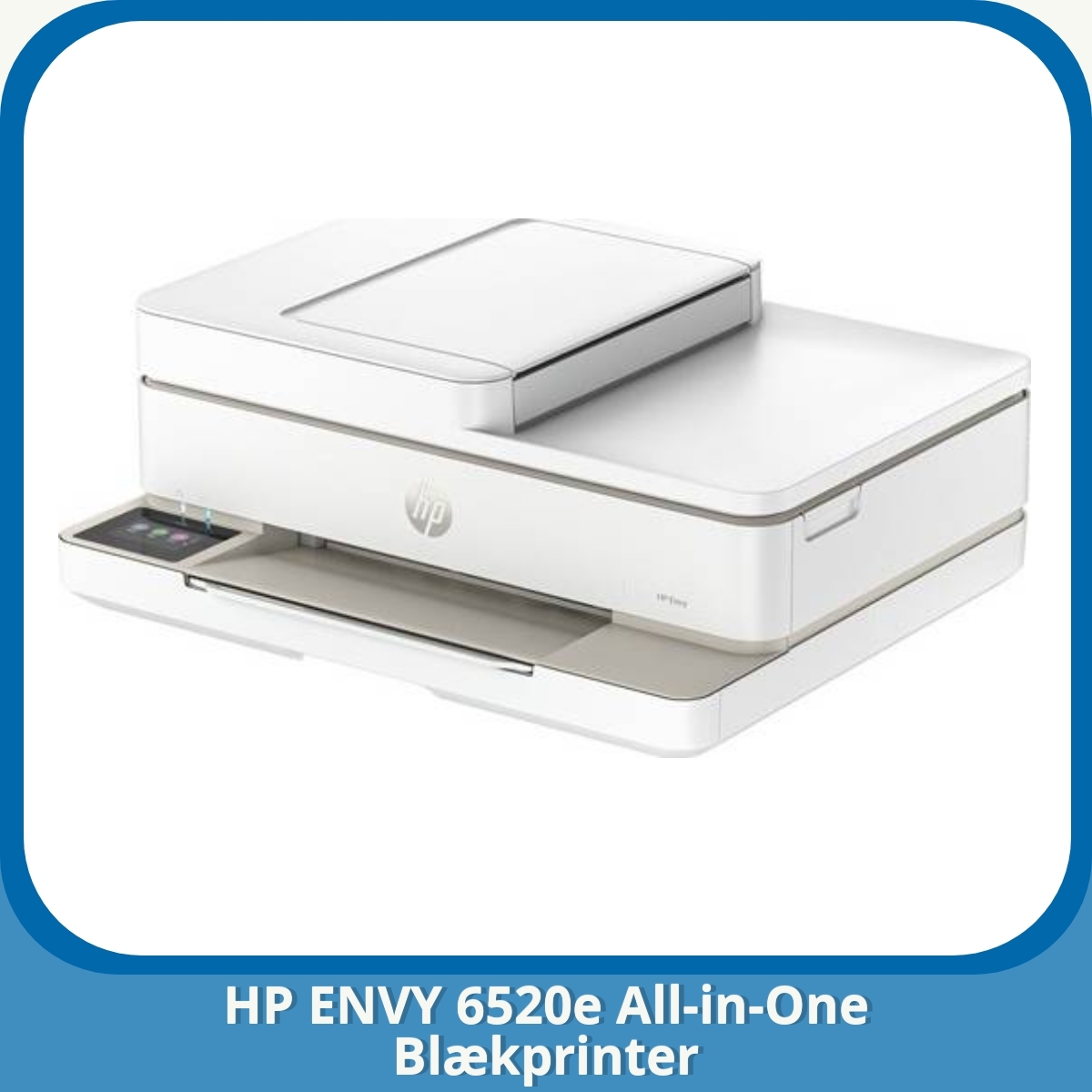 Anmeldelse af HP ENVY 6520e All-in-One Blækprinter
