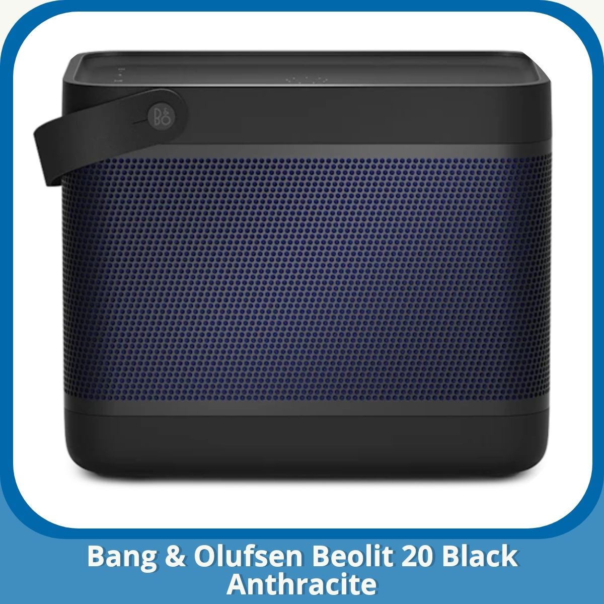 Anmeldelse af Bang & Olufsen Beolit 20 Black Anthracite