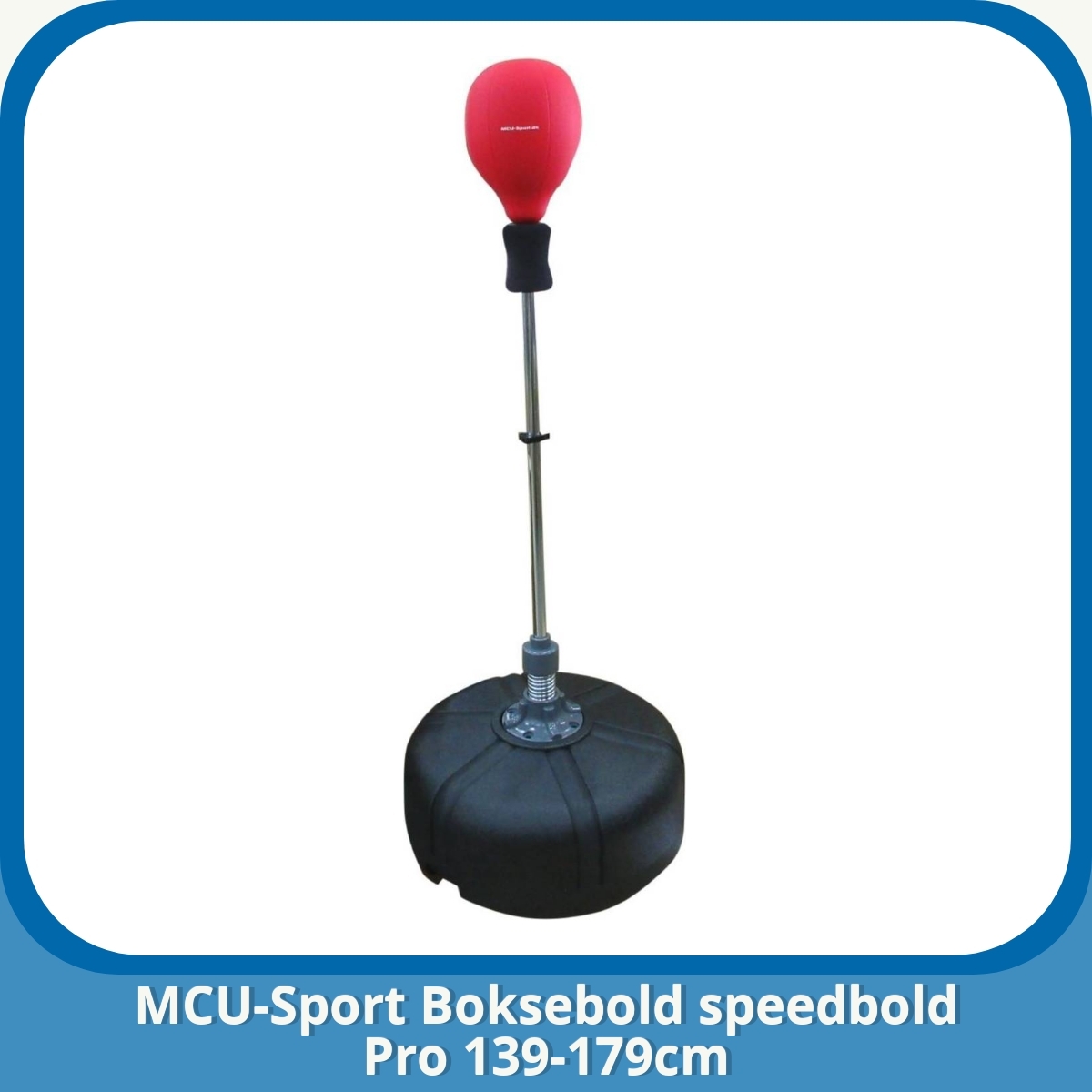 Anmeldelse af MCU-Sport Boksebold speedbold Pro 139-179cm