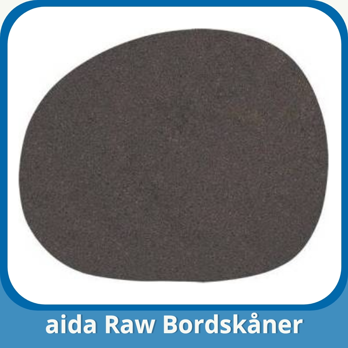 Anmeldelse af aida Raw Bordskåner