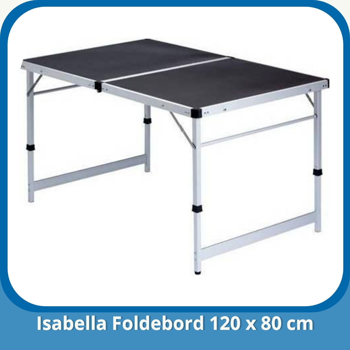 Anmeldelse af Isabella Foldebord 120 x 80 cm