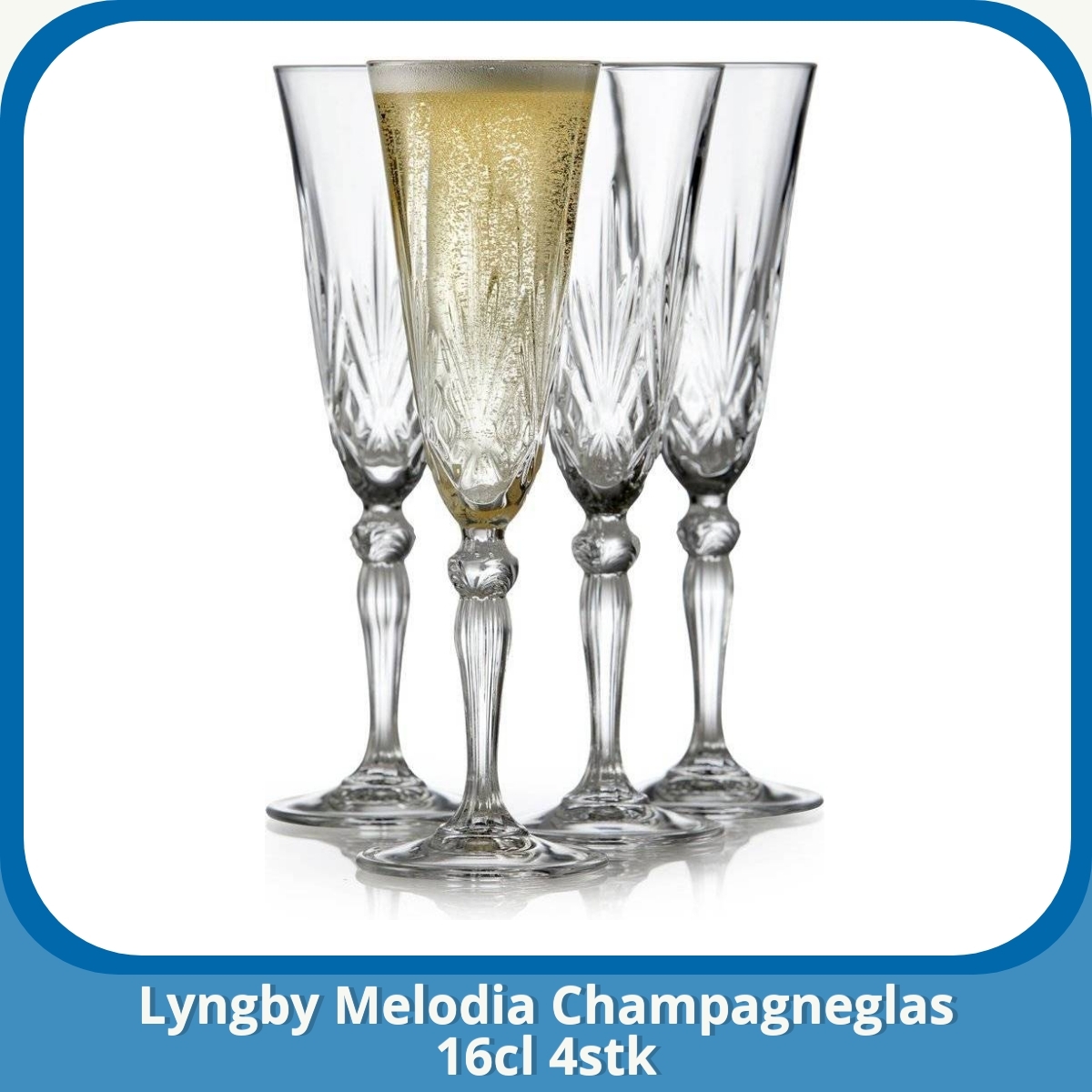 Anmeldelse af Lyngby Melodia Champagneglas 16cl 4stk